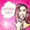 Indy Pop - Natalie Don't - Single